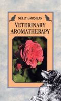Veterinary Aromatherapy 0852072740 Book Cover