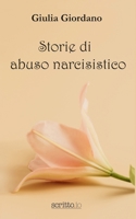 Storie di abuso narcisistico (Italian Edition) B0GXJDN9KT Book Cover