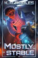Mostly Stable B0GX5X3CGT Book Cover