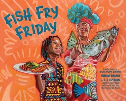 Fish Fry Friday: A Picture Book 1419766937 Book Cover