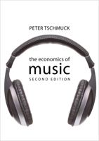 The Economics of Music 1788214277 Book Cover