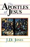The Apostles' of Jesus 0825429714 Book Cover
