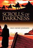 Scrolls of Darkness 1432795317 Book Cover
