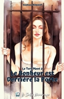 Le Bonheur Est Derrière La Porte B08DSYPJM9 Book Cover