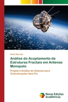 Análise do Acoplamento de Estruturas Fractais em Antenas Monopolo 6202029749 Book Cover