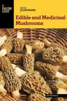 Basic Illustrated Edible and Medicinal Mushrooms (Basic Illustrated Series) 149300803X Book Cover