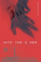 Into the Ether 1736298844 Book Cover