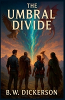 The Umbral Divide B0FSRVX49C Book Cover