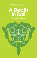 A Death in Bali: A Jenna Murphy Mystery 0804011966 Book Cover