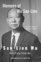 Memoirs of Wu San-Lien 0985560959 Book Cover