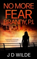 No More Fear - Brandy, P.I.: ( A suspenseful mystery thriller) B08FB2K55G Book Cover