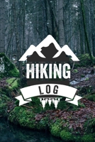 Hiking Log: Record Hikes On The Trail, Hiking Journal Book 1692479717 Book Cover