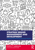 Strategic Brand Management and Development: Creating and Marketing Successful Brands 0367338750 Book Cover