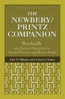The Newbery/Printz Companion: Booktalk and Related Materials for Award Winners and Honor Books 1591583136 Book Cover