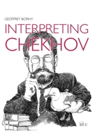 Interpreting Chekhov 192094267X Book Cover