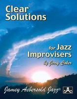 Clear Solutions For Jazz Improvisers 1562240560 Book Cover
