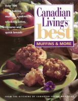 MUFFINS & MORE Canadian Living's Best 0345398009 Book Cover