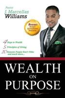 Wealth On Purpose 0615950035 Book Cover