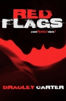 Red Flags (remixed): Volume 1 of 2 1671861949 Book Cover