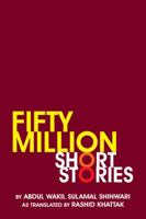 Fifty Million Short Stories 1434904210 Book Cover
