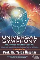 Universal Symphony: A Guide With Scientific Literature, Poetry And Tales For Self-healing 1072663414 Book Cover