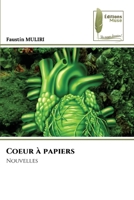 Coeur à papiers: Nouvelles 6204962965 Book Cover