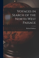 Voyages in Search of the North West Passage 9364736087 Book Cover