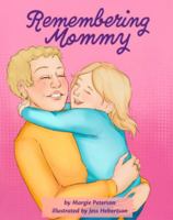 Remembering Mommy: Coping with Grief B0FJK748BB Book Cover