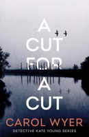 A Cut for a Cut 154202093X Book Cover