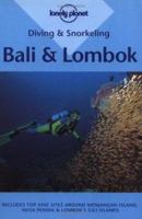 Diving and Snorkeling Bali and Lombok (Lonely Planet) 1864501294 Book Cover