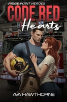 Code Red Hearts (Ridge Point Heroes) B0FRXVX87S Book Cover