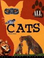 All About Cats (All About Animals) 0791086879 Book Cover