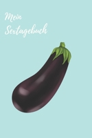 Mein Sextagebuch: 110 Seiten zum eintragen deiner Eroberungen (German Edition) 1658114329 Book Cover