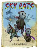Sky Rats: Book One 0692070540 Book Cover