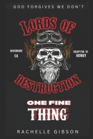 One Fine Thing: Lords of Destruction Vol VI B08WK2LHTY Book Cover