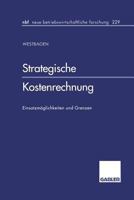 Strategische Kostenrechnung: Einsatzmoglichkeiten Und Grenzen 3409128395 Book Cover