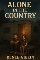 Alone in the Country B0FCL2797D Book Cover