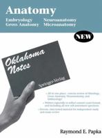 Anatomy: Embryology, Neuroanatomy, Gross Anatomy, Microanatomy 0387943951 Book Cover