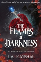 The Flames of Darkness 0645651931 Book Cover