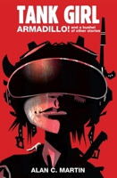 Tank Girl Armadillo!: A Novel 1845764846 Book Cover