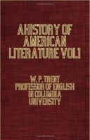 A History of American Literature Vol I 1846647452 Book Cover