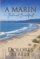 A Marin Bed and Breakfast 1685136044 Book Cover
