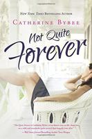 Not Quite Forever 1477825894 Book Cover