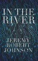 In the River 1736781510 Book Cover
