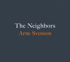 Arne Svenson: The Neighbors 0692266402 Book Cover
