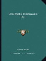 Monographia Tuberacearum 1166939472 Book Cover