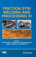 Friction Stir Welding and Processing XI 3030652645 Book Cover