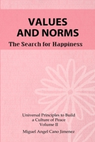 Values and Norms: The search for happiness 1984046586 Book Cover