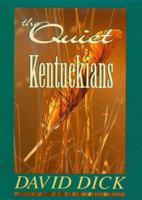 The Quiet Kentuckians 0963288644 Book Cover