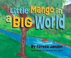 Little Mango in a Big World B0BS5GQ68S Book Cover